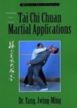 Tai Chi Chuan Martial Applications